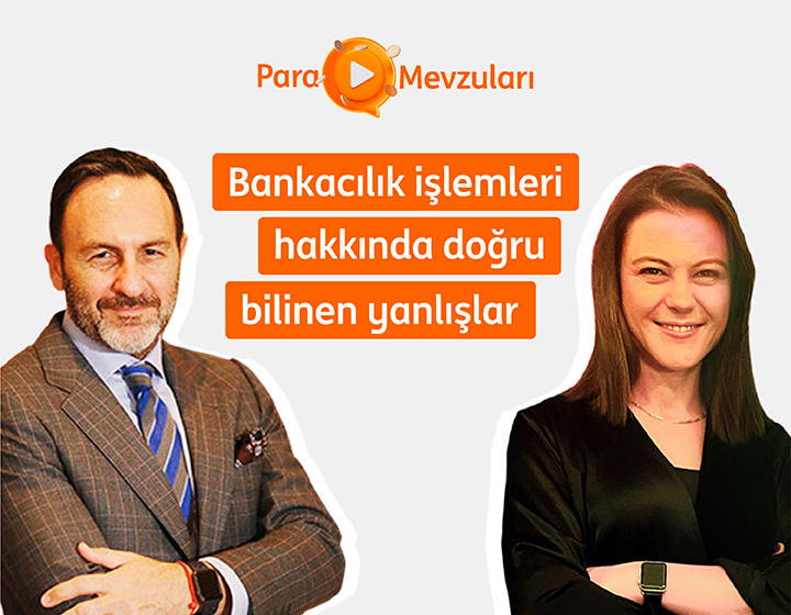 Bankacılık işlemleri hakkında doğru bilinen yanlışlar.