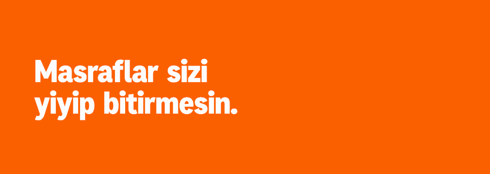 ING’ye gel, masraflardan sonsuza kadar kurtul.